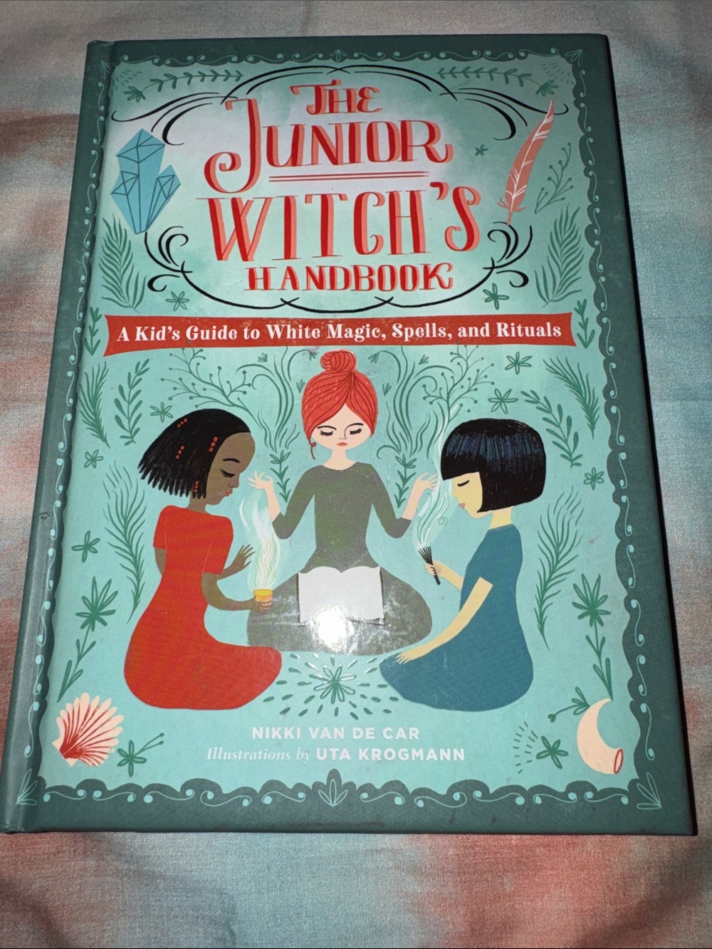 The Junior Witch's Handbook Magic Book Hardcover 1st Edition Nikki Van de Car